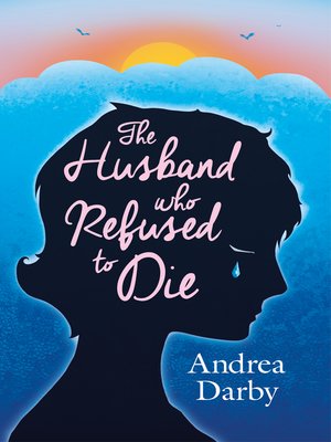 cover image of The Husband Who Refused to Die